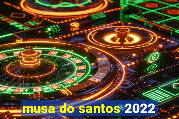 musa do santos 2022